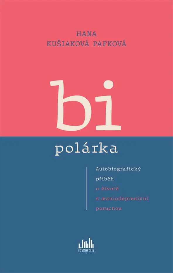 RECENZE: Bipolárka: Kniha, po které jsem na chvíli zůstala sedět v tichu